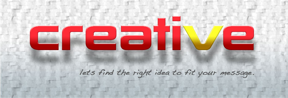 Lets find the right idea to fit your message.